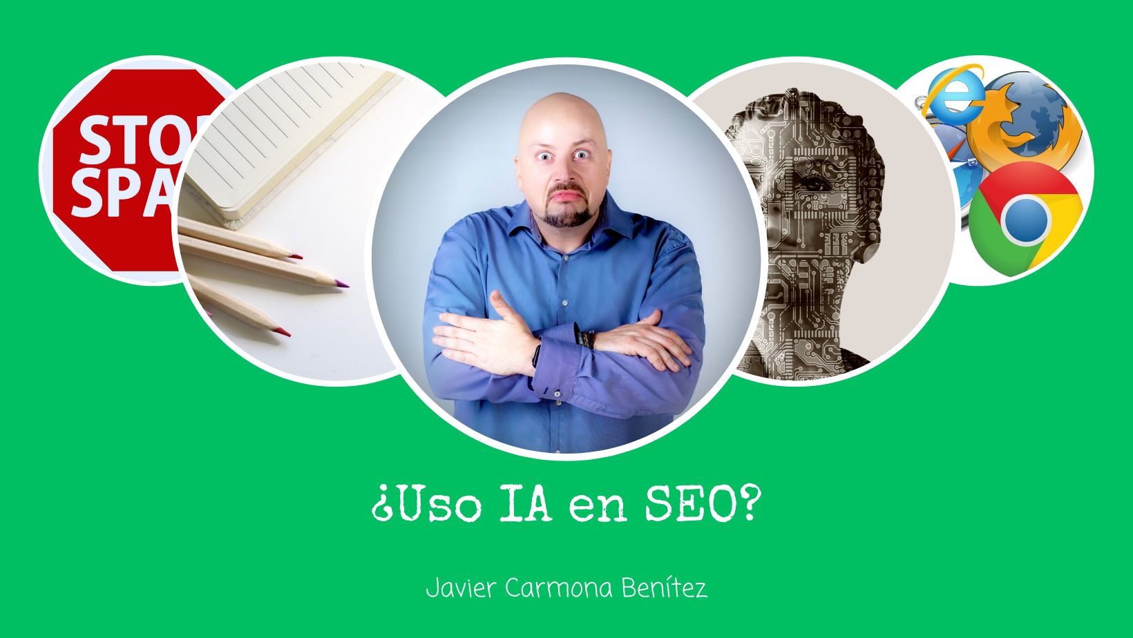 ¿Uso IA en SEO? La posición de Google sobre el uso de Inteligencia Artificial en el posicionamiento web.