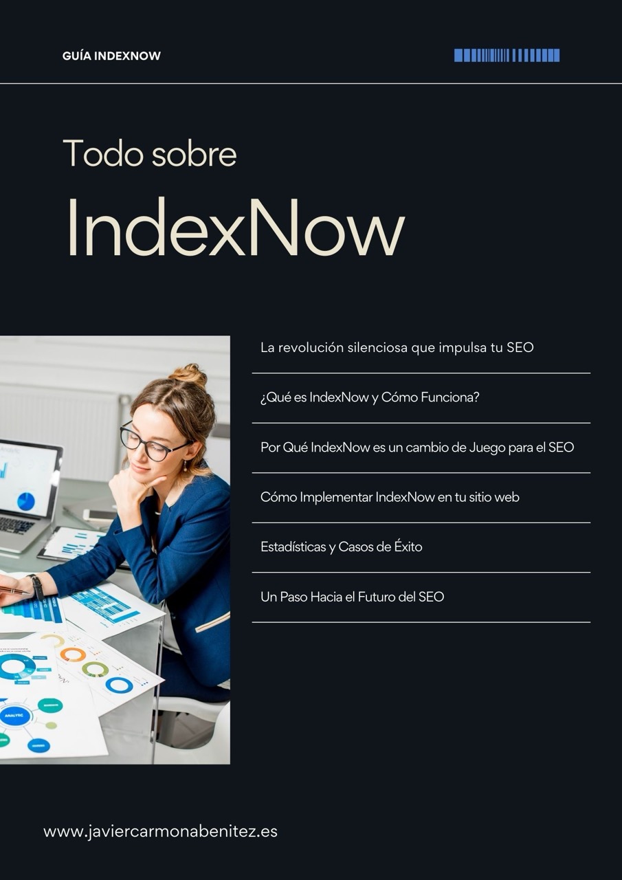 IndexNow: La revolución silenciosa que impulsa tu SEO