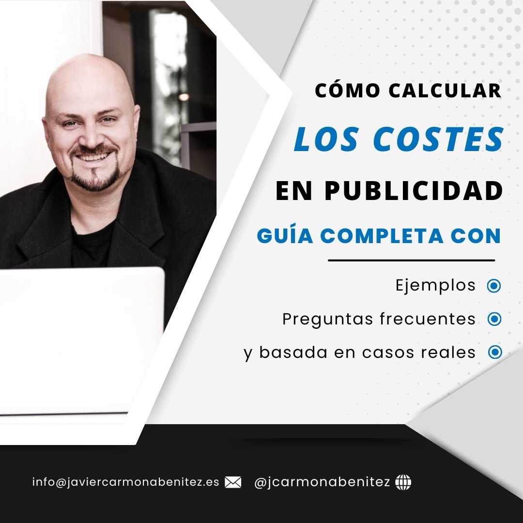 La Mejor Guía para Calcular el Coste de la Publicidad en Google y Redes Sociales