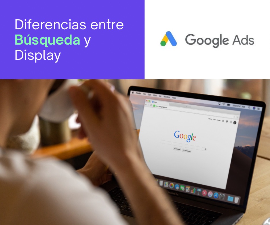Diferencias entre campañas de Google Ads Display y Red de Búsqueda