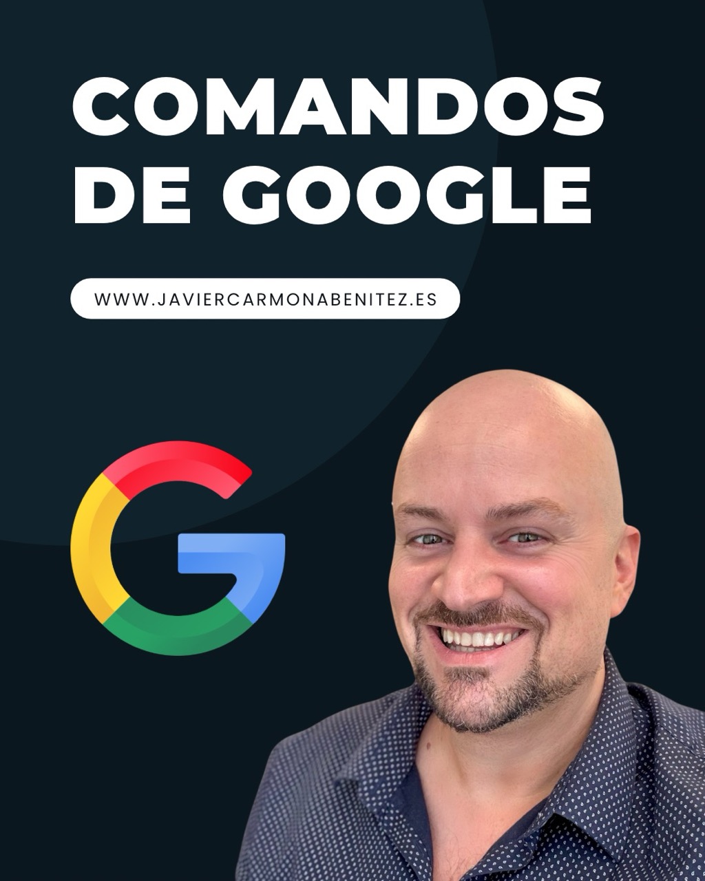 Todos los comandos para interactuar con Google