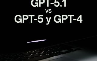 GPT-5.1 frente a GPT-5 y GPT-4 guía comparativa completa