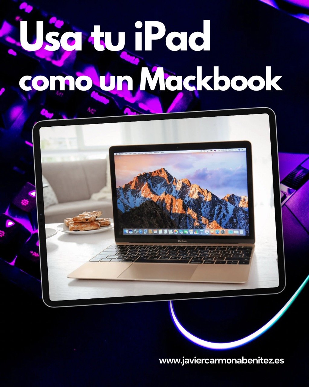Usar un iPad Pro como un MacBook